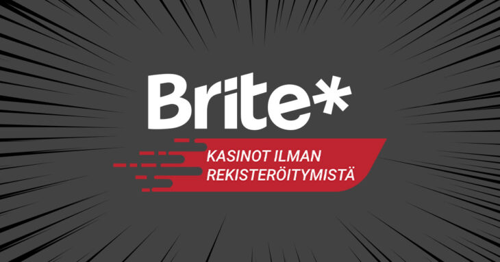 Brite kasinot ilman rekisteröitymistä