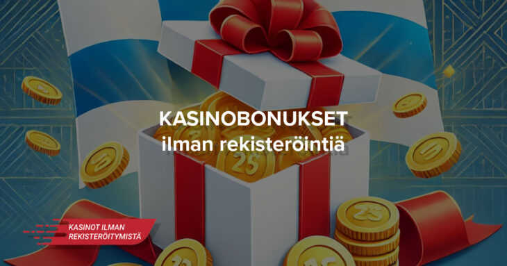 Kasinobonukset ilman rekisteröintiä